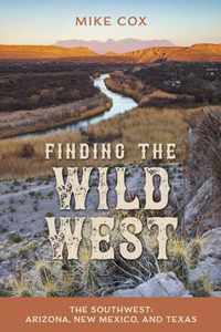 Finding the Wild West: The Southwest