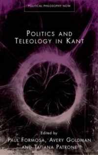 Politics and Teleology in Kant