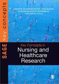 Key Concepts in Nursing and Healthcare Research