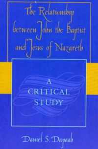 The Relationship between John the Baptist and Jesus of Nazareth