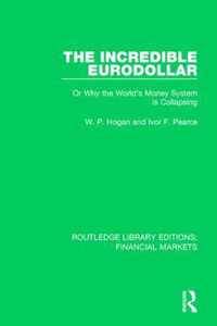 The Incredible Eurodollar