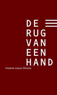 De rug van een hand - Violante Juarez Oliveira; Johanna Pas