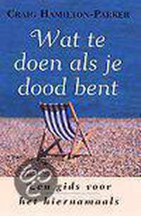 Wat te doen als je dood bent