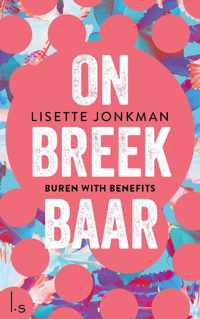 Onbreekbaar 1 - Buren with benefits