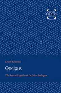 Oedipus  The Ancient Legend and Its Later Analogues