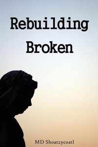 Rebuilding Broken