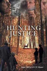 Hunting Justice