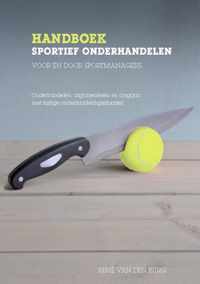 Handboek sportief onderhandelen voor en door sportmanagers