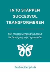 In 10 stappen  -   In 10 stappen succesvol transformeren