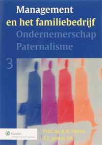 Ondernemerschap Paternalisme 3 -   Management in het familiebedrijf