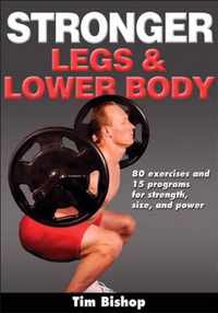 Stronger Legs & Lower Body