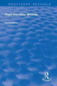 Plays and Other Writings