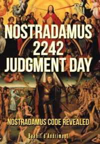 Nostradamus 2242 Judgment Day