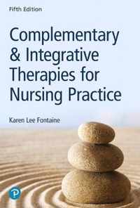 Complementary & Integrative Therapies for Nursing Practice