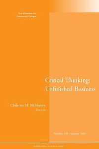 The Unfinished Business of Critical Thinking