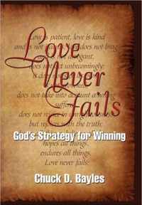 Love Never Fails