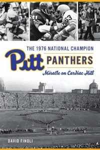 The 1976 National Champion Pitt Panthers