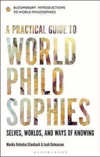 A Practical Guide to World Philosophies