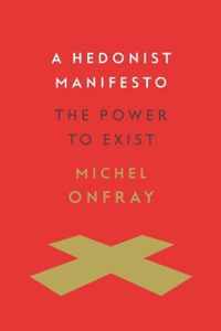 A Hedonist Manifesto