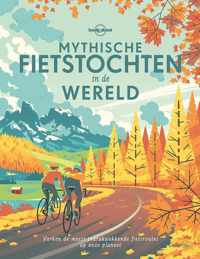 Mythische fietstochten in de wereld