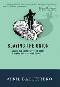 Slaying the Onion