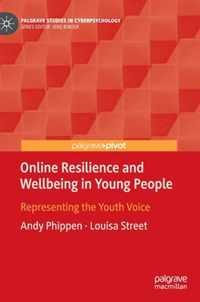 Online Resilience and Wellbeing in Young People