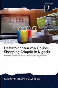 Determinanten van Online Shopping Adoptie in Nigeria