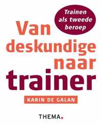 Van deskundige naar trainer - Karin de Galan - Paperback (9789462720107)