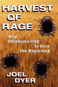 Harvest Of Rage Why Oklahoma City Is Only The Beginning