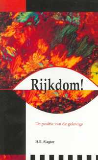 Rijkdom!