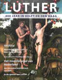 400 jaar Lutherse Kerk in Den Haag en Delft