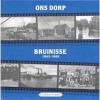 Ons dorp Bruinisse 1945-1960