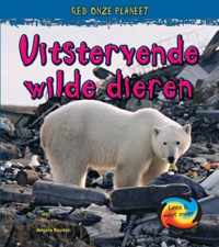 Red onze planeet  -   Uitstervende wilde dieren