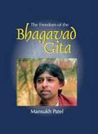 The Freedom Of The Bhagavad Gita