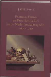 Fortuna, Fatum en Providentia Dei in de Nederlandse tragedie 1600-1720