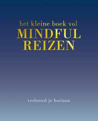 Het kleine boek vol mindful reizen