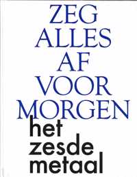 Zeg Alles Af Voor Morgen Book + Cd