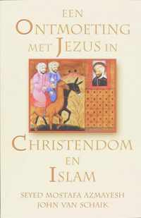 Een ontmoeting met Jezus in Christendom en Islam
