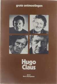 Hugo Claus [Grote ontmoetingen]