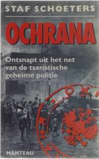 Ochrana - Ontsnapt uit het net van de tsaristische politie