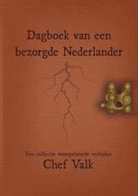 Dagboek van een bezorgde Nederlander - Chef Valk - Paperback (9789464437294)