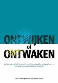 Ontwijken of ontwaken