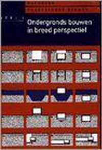 1 Ondergronds bouwen in breed perspectief Handboek ondergronds bouwen