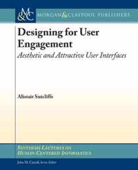 Designing for User Engagement