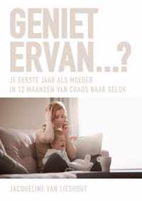 Geniet ervan?