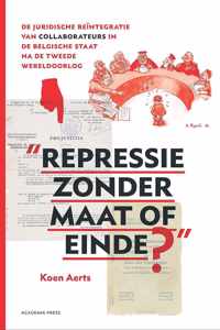 Repressie zonder maat of einde?