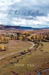 The Hole in the Wall Ranch, A History