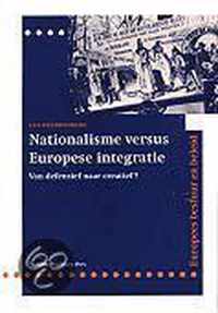 NATIONALISME VERSUS EUROPESE INTEGRATIE.