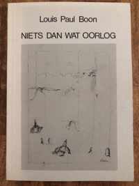 Niets dan wat oorlog