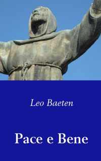 Pace e Bene - Leo Baeten - Paperback (9789462545441)